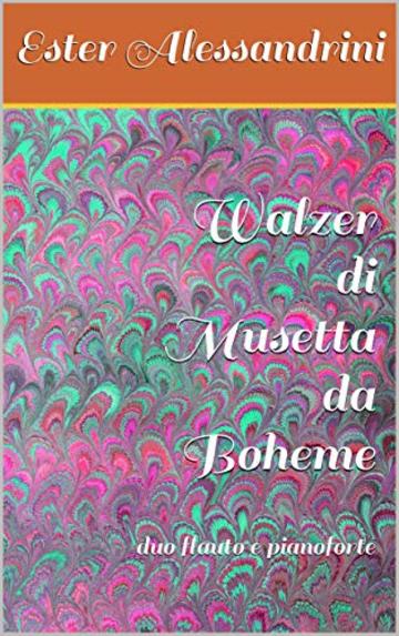 Walzer di Musetta da Boheme: duo flauto e pianoforte
